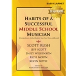 Habits of a Successful Middle School Musician- Bass Clarinet
